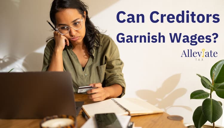 Can Creditors Garnish Wages?